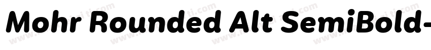 Mohr Rounded Alt SemiBold字体转换